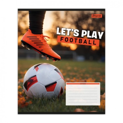 Зошит 1 вересня Let's play football А5 18 аркушів лінія (768751)