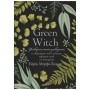 Книга Green Witch - Ейрін Мерфі-Хіскок BookChef (9786175482940)