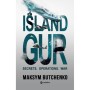 Книга Island GUR. Secrets. Operations. War - Maksym Butchenko Yakaboo Publishing (9786178809379)